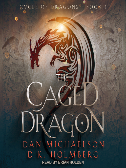 Title details for The Caged Dragon by Dan Michaelson - Available